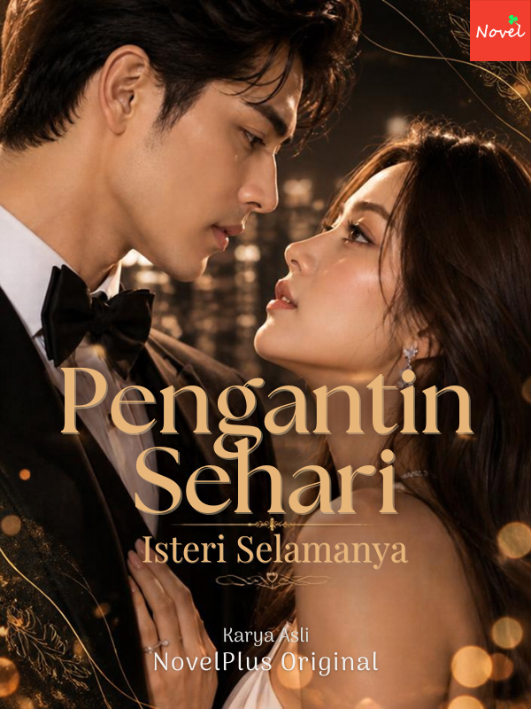 Pengantin Sehari, Isteri Selamanya