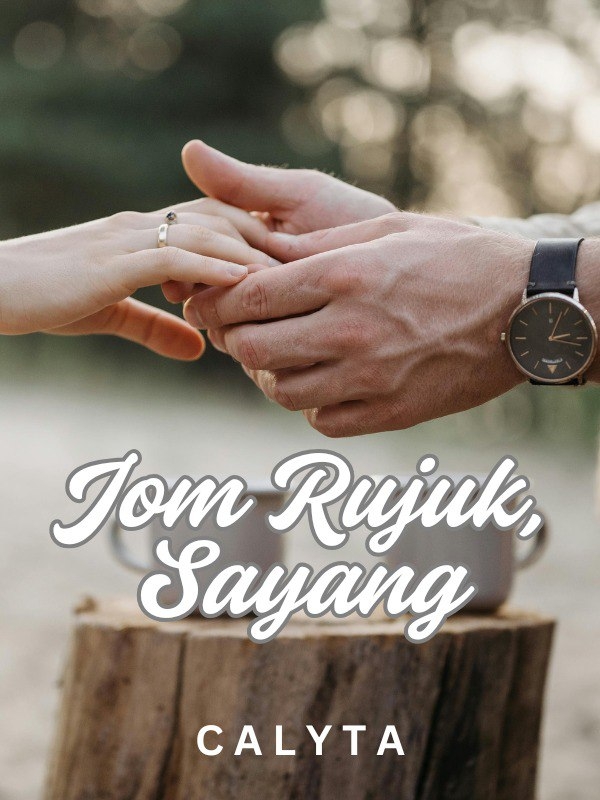 Jom rujuk, sayang.